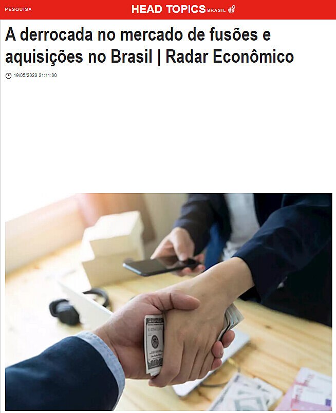 A derrocada no mercado de fuses e aquisies no Brasil | Radar Econmico